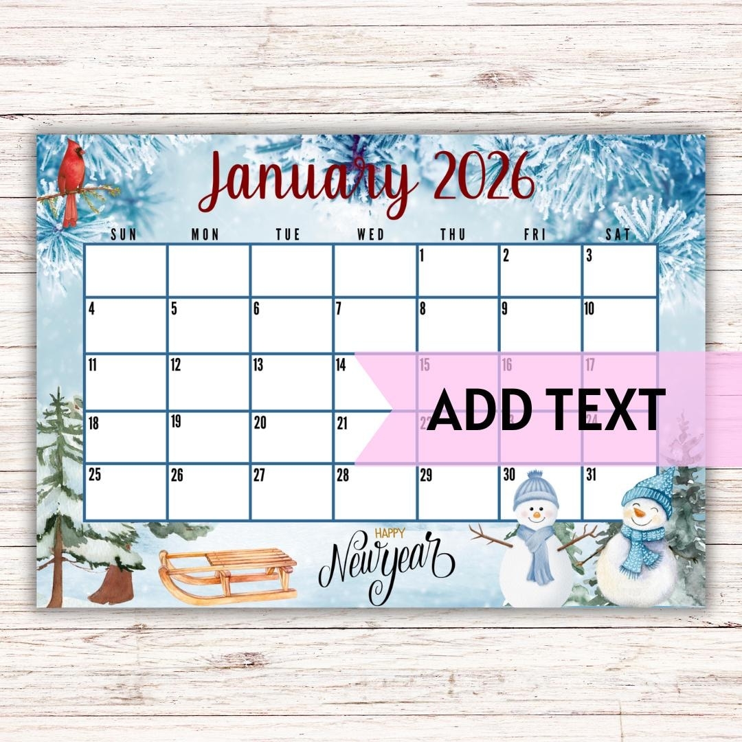 EDITABLE Printable January 2026 Calendar Beautiful Winter Scene New Year s Day Themed Calendar Holiday Calendar January Calendar